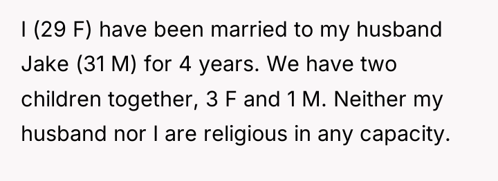 I (29 F) have been married to my husband Jake...