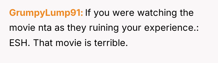 GrumpyLump91 If you were watching the movie nta as they...