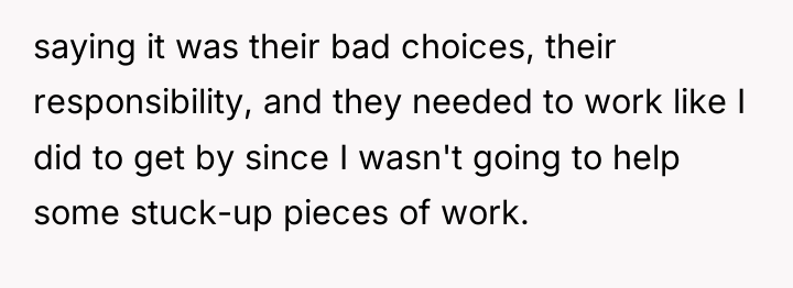 saying it was their bad choices, their responsibility, and they...