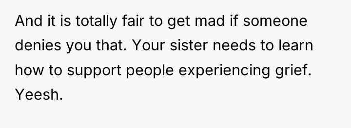 And it is totally fair to get mad if someone...