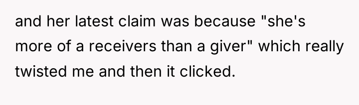 and her latest claim was because "she's more of a...