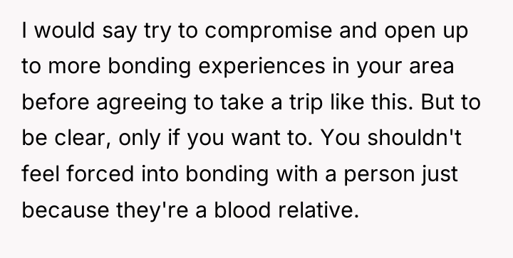 I would say try to compromise and open up to...
