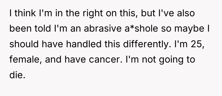 I think I'm in the right on this, but I've...