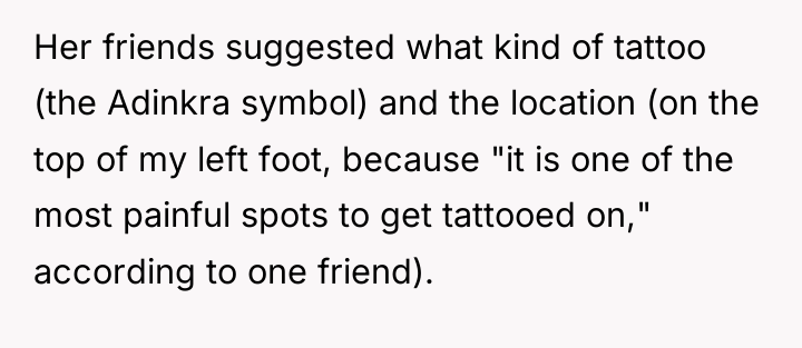Her friends suggested what kind of tattoo (the Adinkra symbol)...