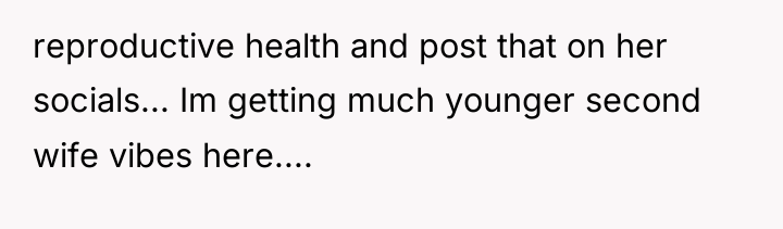 reproductive health and post that on her socials... Im getting...