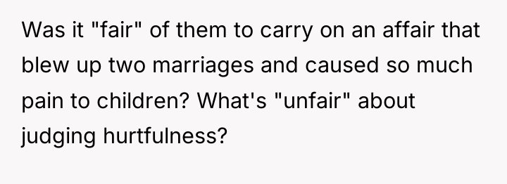 Was it "fair" of them to carry on an affair...