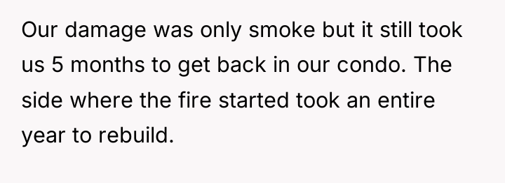 Our damage was only smoke but it still took us...