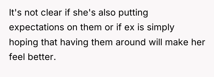 It's not clear if she's also putting expectations on them...