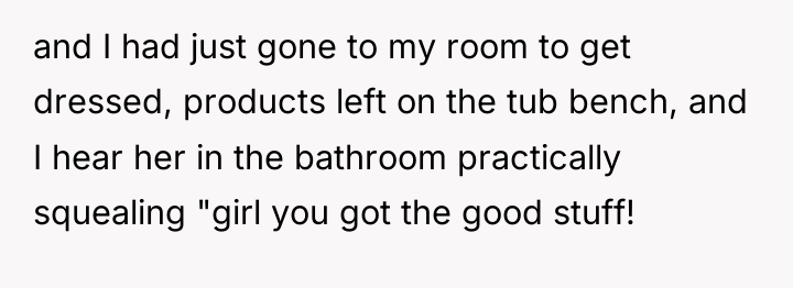 and I had just gone to my room to get...