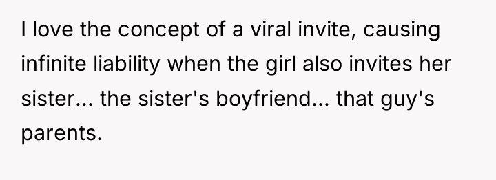 I love the concept of a viral invite, causing infinite...