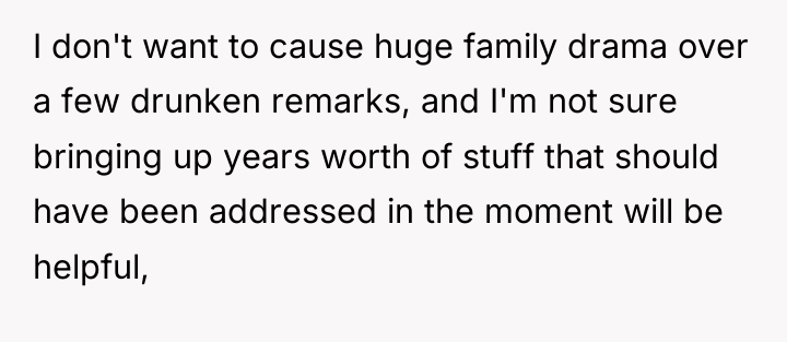 I don't want to cause huge family drama over a...
