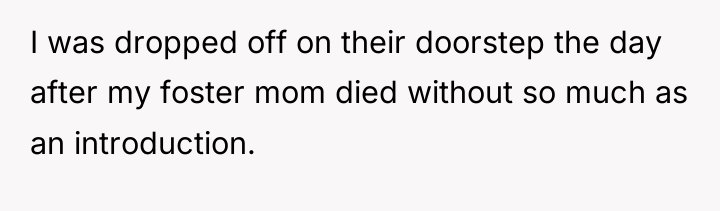 I was dropped off on their doorstep the day after...