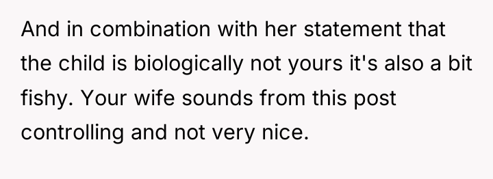 And in combination with her statement that the child is...