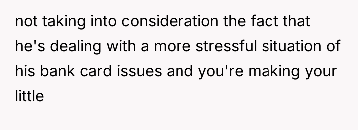 not taking into consideration the fact that he's dealing with...