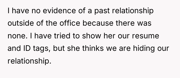 I have no evidence of a past relationship outside of...