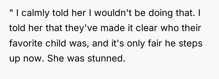 " I calmly told her I wouldn't be doing that....