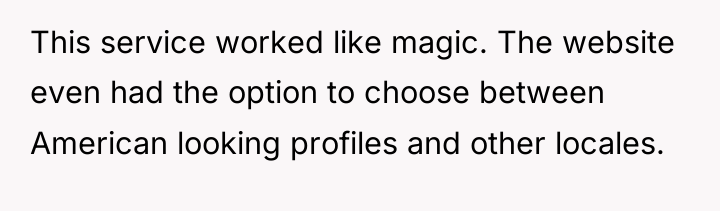 This service worked like magic. The website even had the...