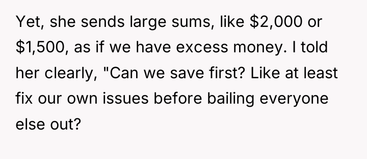Yet, she sends large sums, like $2,000 or $1,500, as...