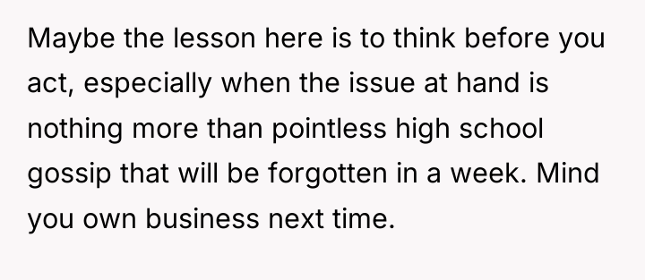 Maybe the lesson here is to think before you act,...