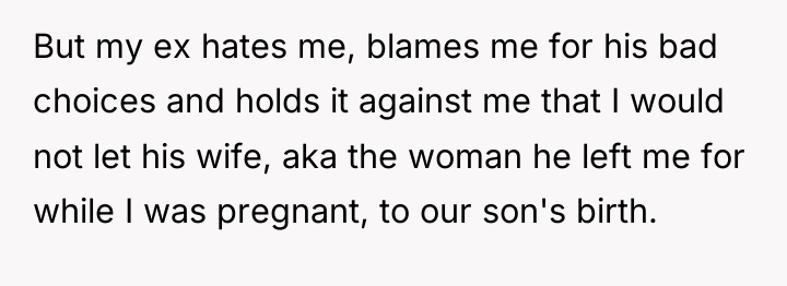 But my ex hates me, blames me for his bad...