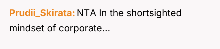 Prudii_Skirata NTA In the shortsighted mindset of corporate...