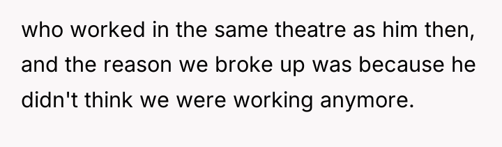 who worked in the same theatre as him then, and...