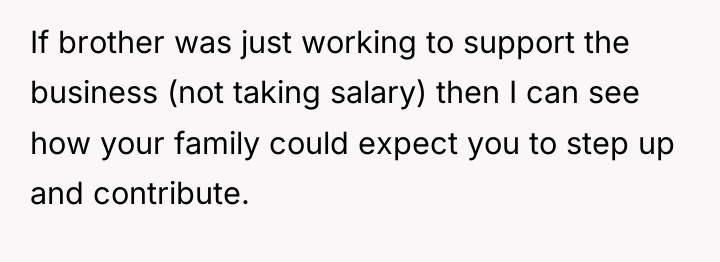 If brother was just working to support the business (not...