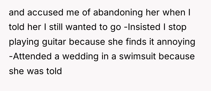 and accused me of abandoning her when I told her...