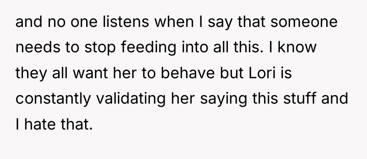 and no one listens when I say that someone needs...