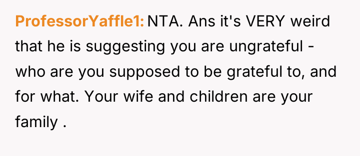 ProfessorYaffle1 NTA. Ans it's VERY weird that he is suggesting...
