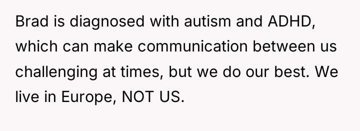 Brad is diagnosed with autism and ADHD, which can make...