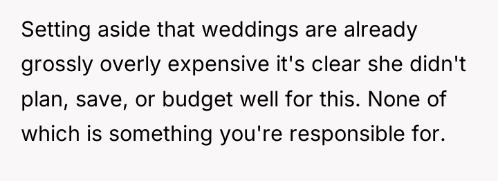 Setting aside that weddings are already grossly overly expensive it's...