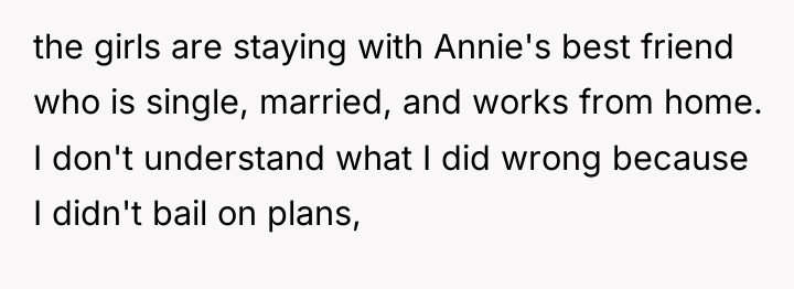the girls are staying with Annie's best friend who is...