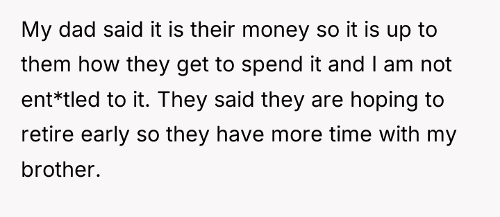 My dad said it is their money so it is...