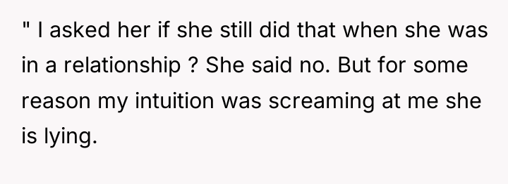 " I asked her if she still did that when...