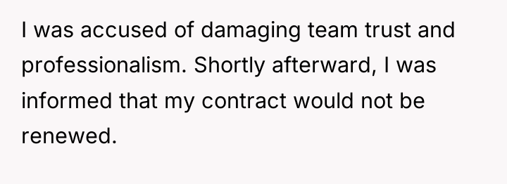 I was accused of damaging team trust and professionalism. Shortly...
