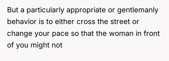 But a particularly appropriate or gentlemanly behavior is to either...