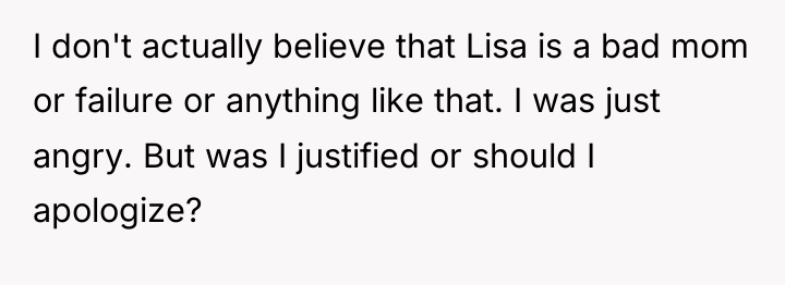 I don't actually believe that Lisa is a bad mom...