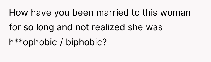 How have you been married to this woman for so...