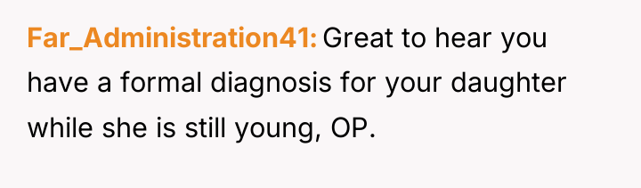 Far_Administration41 Great to hear you have a formal diagnosis for...