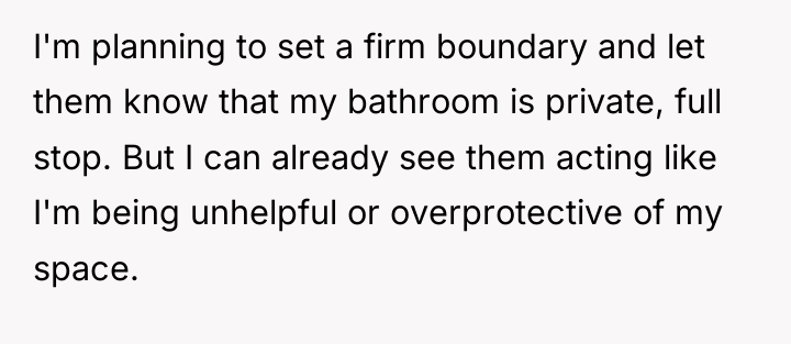 I'm planning to set a firm boundary and let them...