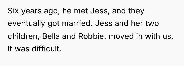 Six years ago, he met Jess, and they eventually got...