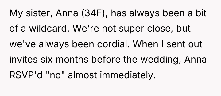 My sister, Anna (34F), has always been a bit of...