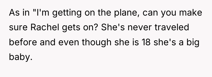 As in "I'm getting on the plane, can you make...