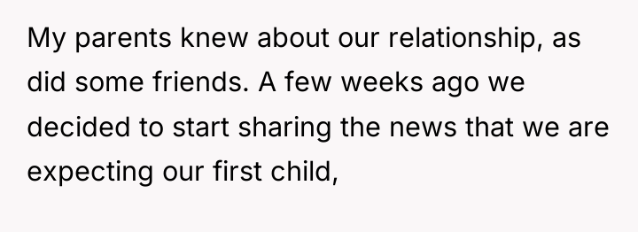 My parents knew about our relationship, as did some friends....