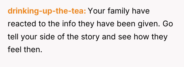 drinking-up-the-tea Your family have reacted to the info they have...