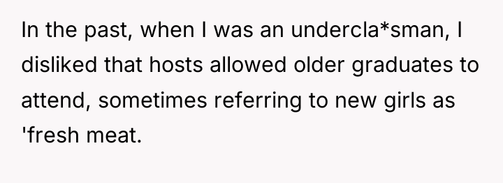 In the past, when I was an undercla*sman, I disliked...