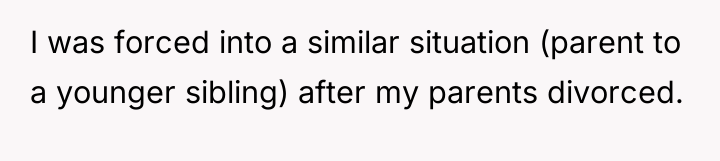 I was forced into a similar situation (parent to a...