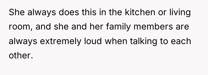She always does this in the kitchen or living room,...