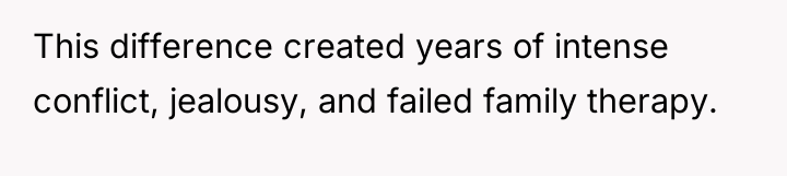 This difference created years of intense conflict, jealousy, and failed...